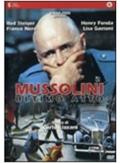 MUSSOLINI ULTIMO ATTO