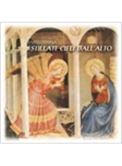 STILLATE CIELI DALL'ALTO CD