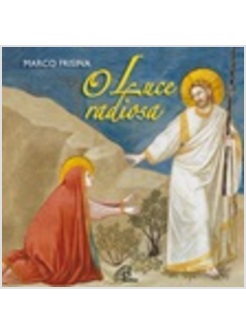 O LUCE RADIOSA - CD
