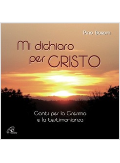 MI DICHIARO PER CRISTO. CD