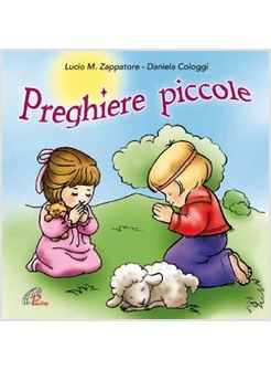 PREGHIERE PICCOLE. CD