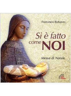SI E' FATTO COME NOI. CD AUDIO