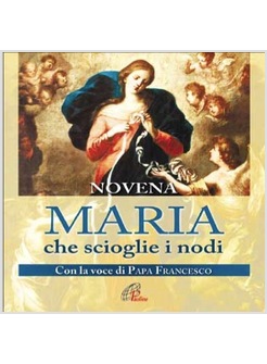 MARIA CHE SCIOGLIE I NODI. CD AUDIO