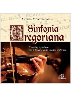 SINFONIA GREGORIANA. CD AUDIO