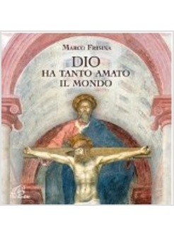 DIO HA TANTO AMATO IL MONDO. CD AUDIO