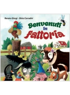 BENVENUTI IN FATTORIA