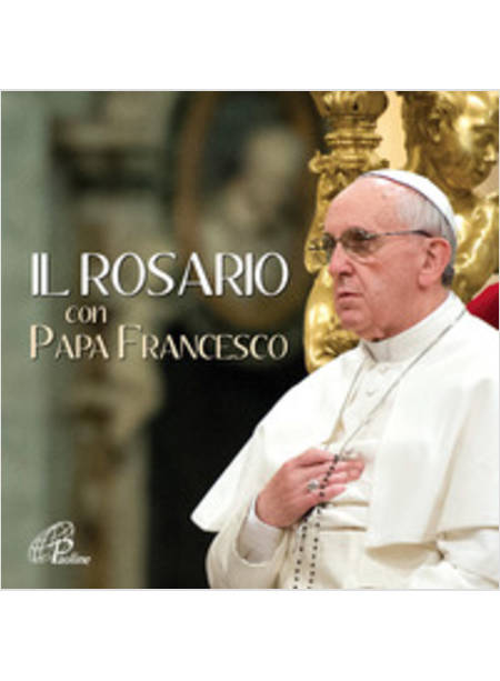 IL ROSARIO CON PAPA FRANCESCO CD