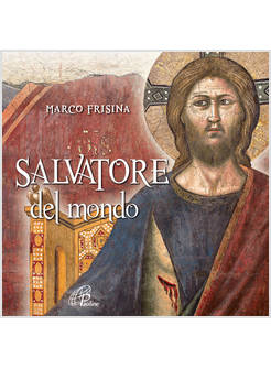 SALVATORE DEL MONDO. CANTI LE PER CELEBRAZIONI DI AVVENTO E QUARESIMA CD