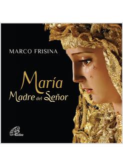 MARIA MADRE DEL SENOR CD MESSA E CANTI EDIZIONE SPAGNOLA