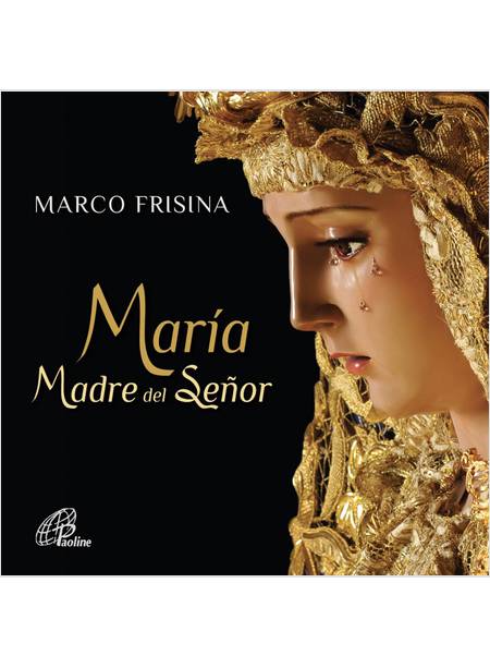MARIA MADRE DEL SENOR CD MESSA E CANTI EDIZIONE SPAGNOLA