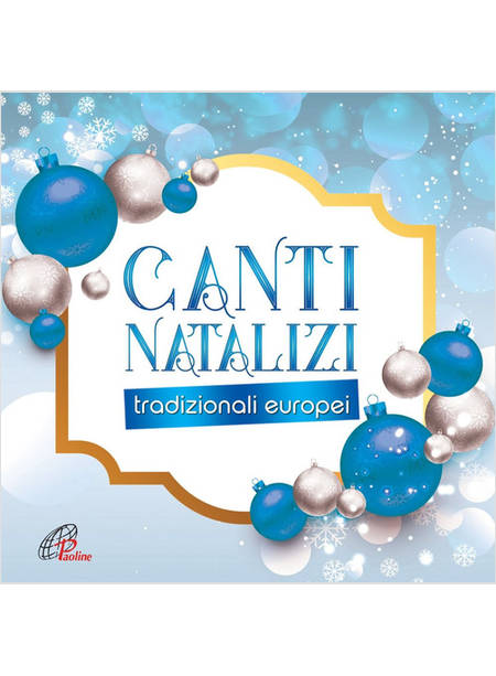 CANTI NATALIZI TRADIZIONALI EUROPEI