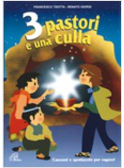 TRE PASTORI E UNA CULLA