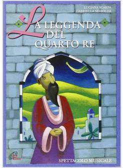 LEGGENDA DEL QUARTO RE