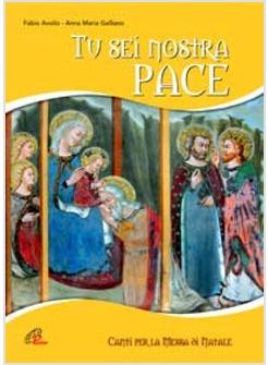 TU SEI NOSTRA PACE SPARTITO CANTI PER LA MESSA DI NATALE