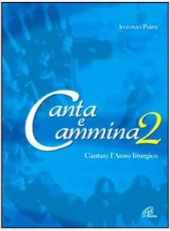 CANTA E CAMMINA 2. ANNO LITURGICO