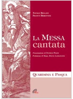 LA MESSA CANTATA QUARESIMA E PASQUA SPARTITO