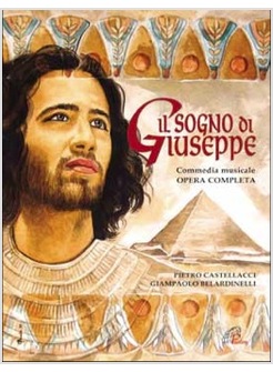 IL SOGNO DI GIUSEPPE. SPARTITO COMMEDIA MUSICALE