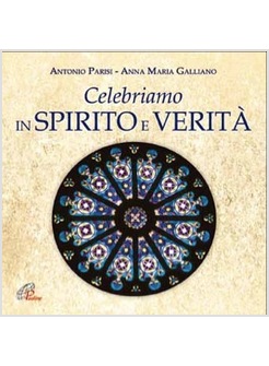 CELEBRIAMO IN SPIRITO E VERITA' SPARTITO