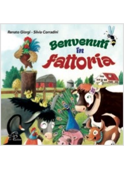 BENVENUTI IN FATTORIA