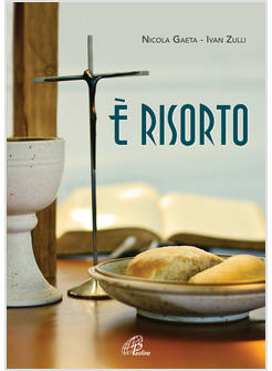 E' RISORTO SPARTITO DEI CANTI PER LA MESSA DI PASQUA