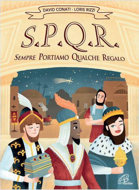 S.P.Q.R. SEMPRE PORTIAMO QUALCHE REGALO SPARTITO