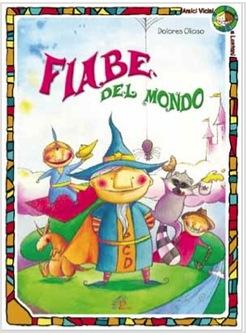 FIABE DEL MONDO. CON LIBRO