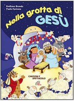 NELLA GROTTA DI GESU' (LIBRO + CD)