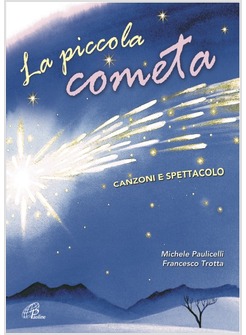 LA PICCOLA COMETA (LIBRO + CD)