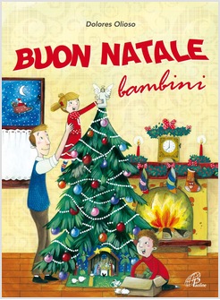 BUON NATALE BAMBINI. CON CD