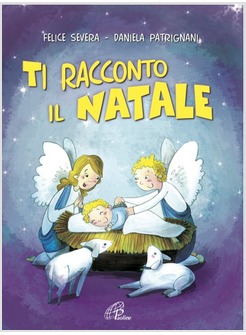 TI RACCONTO IL NATALE. SPARTITO + CD