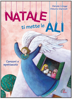 NATALE TI METTE LE ALI (LIBRO + CD)