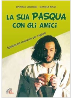 LA SUA PASQUA CON GLI AMICI. (LIBRO + CD)