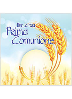 PER LA TUA PRIMA COMUNIONE. CON CD-AUDIO