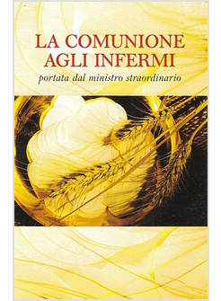 LA COMUNIONE AGLI INFERMI (CONF. 25 PZ.)
