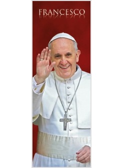 SEGNALIBRO PAPA FRANCESCO SALUTO SFONDO ROSSO CM 5,5 X 15,5