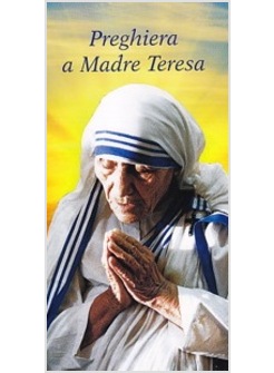 PREGHIERA A MADRE TERESA IMMAGINE CM 15,5 X 8