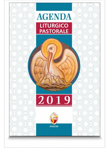 AGENDA LITURGICO PASTORALE 2019