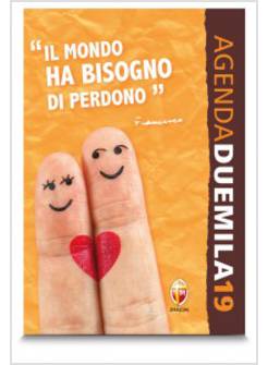 AGENDINA GIORNALIERA 2019 IL MONDO HA BISOGNO DI PERDONO