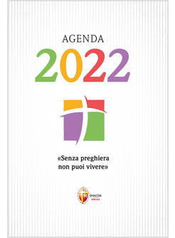 AGENDA DEVOZIONALE 2022 SENZA PREGHIERA NON PUOI VIVERE