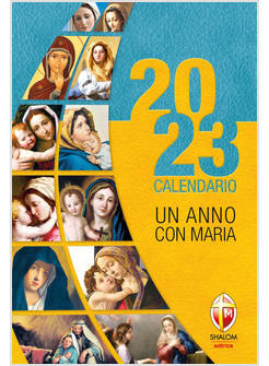 UN ANNO CON MARIA CALENDARIO DA MURO 2023