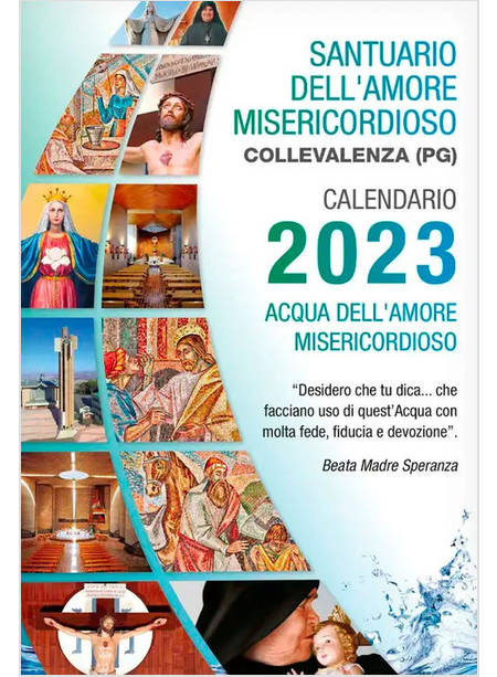 CALENDARIO DA MURO 2023 COLLEVALENZA ACQUA DELL'AMORE MISERICORDIOSO