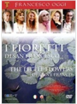 FIORETTI DI SAN FRANCESCO (I)