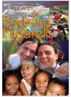 IL MONDO DI BARBARA MICARELLI