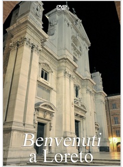 BENVENUTI A LORETO. DVD