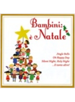 BAMBINI E' NATALE