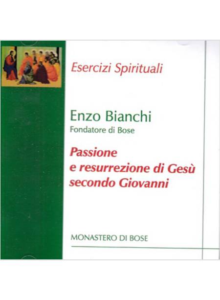 PASSIONE E RESURREZIONE DI GESU' SECONDO GIOVANNI CD