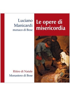 LE OPERE DI MISERICORDIA