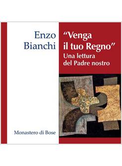 "VENGA IL TUO REGNO" UNA LETTURA DEL PADRE NOSTRO. CD