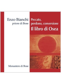 PECCATO PERDONO CONVERSIONE IL LIBRO DI OSEA