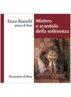 MISTERO E SCANDALO DELLA SOFFERENZA. CD-ROM